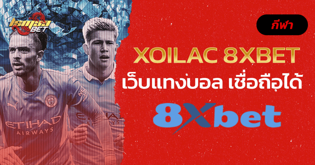 Xoilac 8xbet